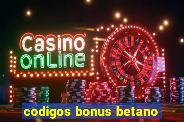 codigos bonus betano