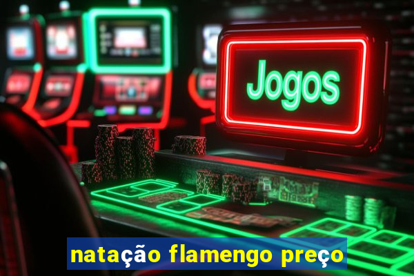 natação flamengo preço