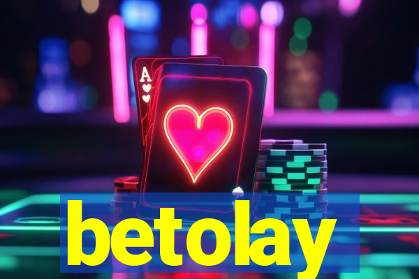 betolay