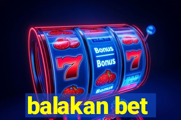 balakan bet