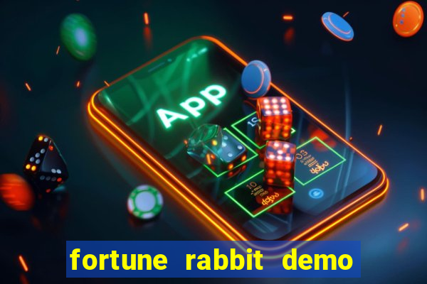 fortune rabbit demo dinheiro infinito