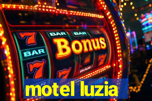 motel luzia