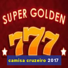 camisa cruzeiro 2017