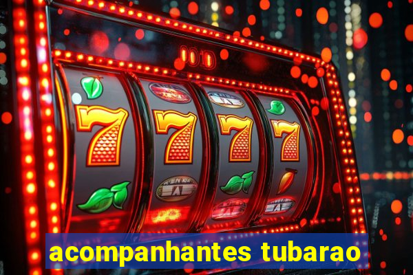 acompanhantes tubarao