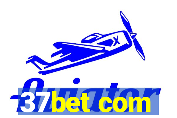 37bet com