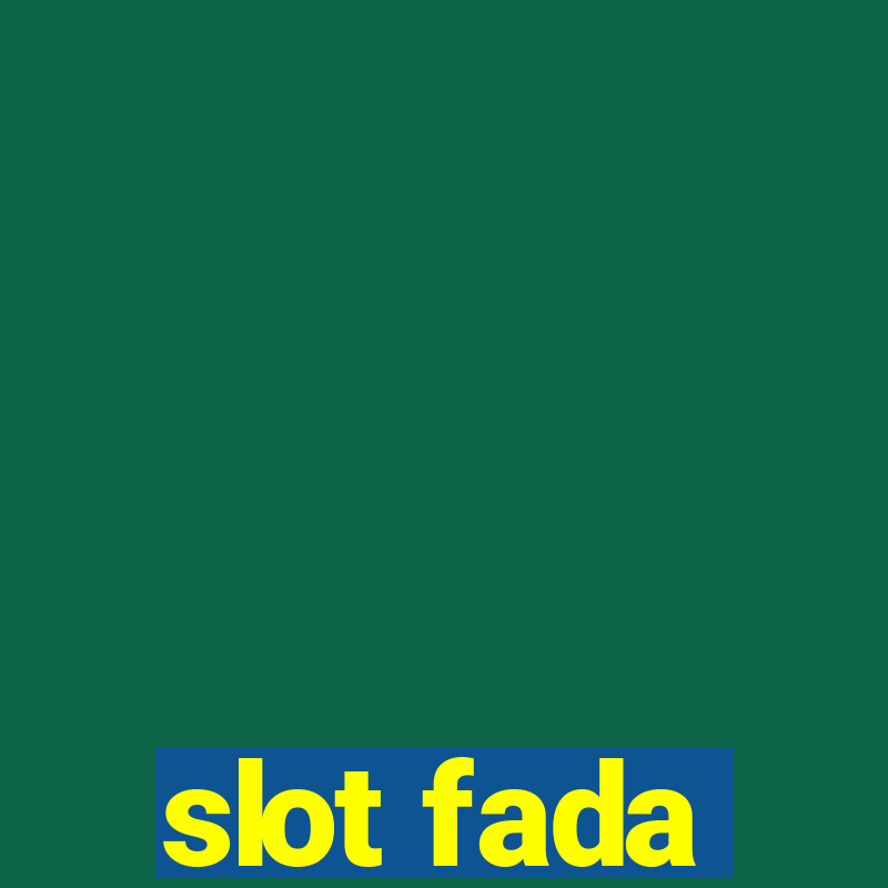 slot fada