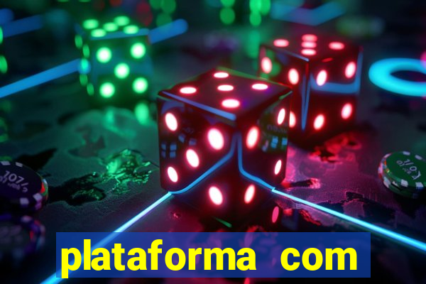 plataforma com b?nus para jogar