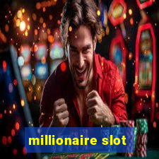 millionaire slot