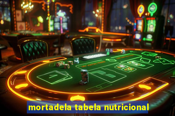 mortadela tabela nutricional