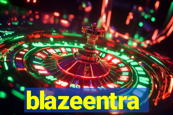 blazeentra