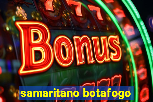 samaritano botafogo