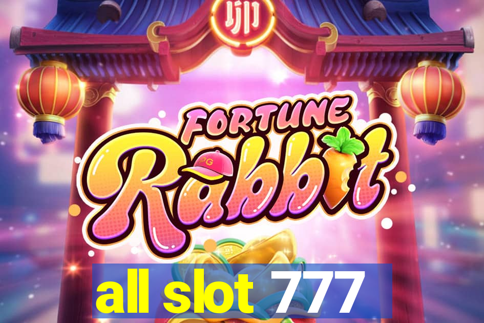 all slot 777