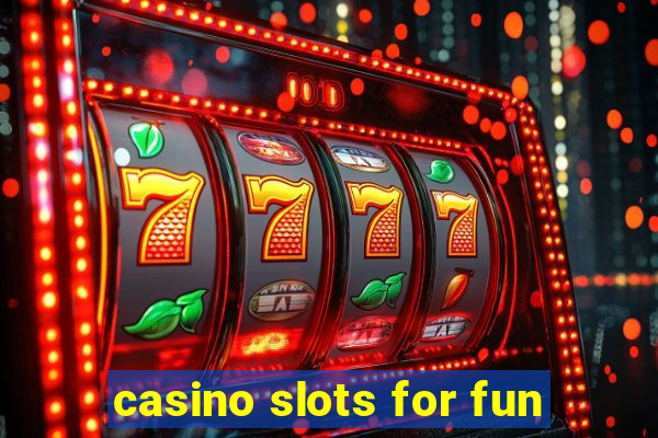 casino slots for fun