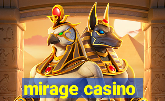 mirage casino