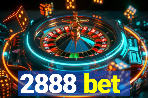 2888 bet