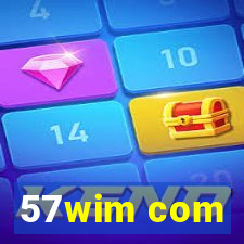 57wim com