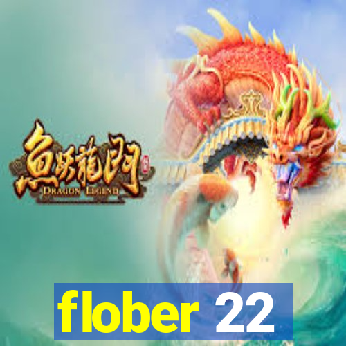 flober 22