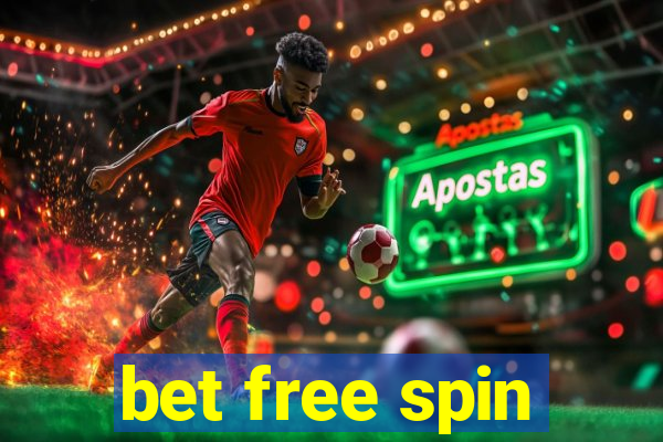 bet free spin