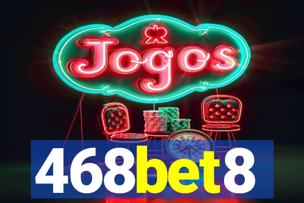 468bet8