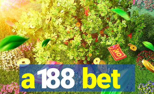 a188 bet