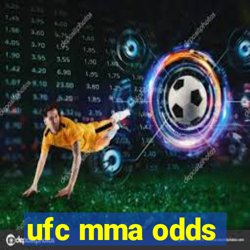 ufc mma odds