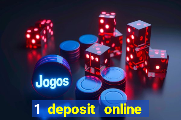 1 deposit online casino nz