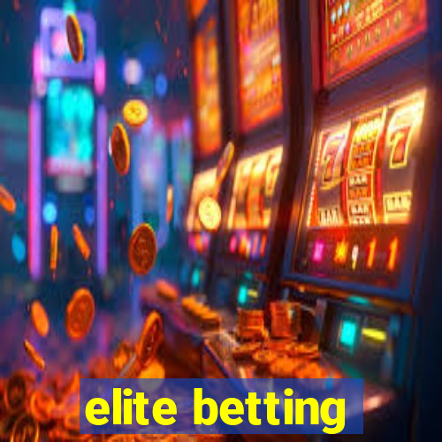 elite betting