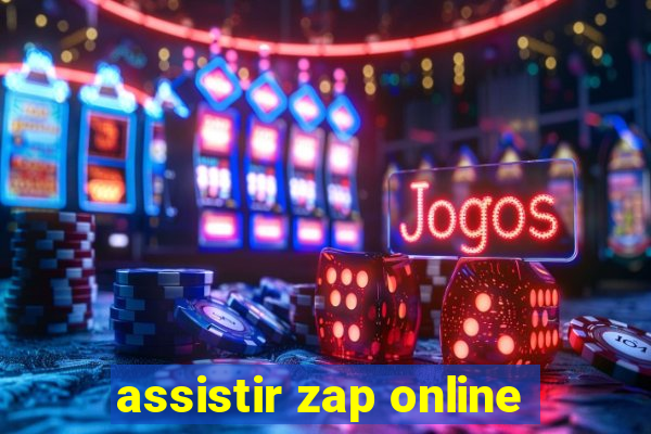 assistir zap online