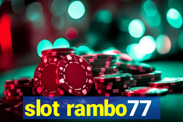 slot rambo77