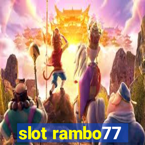 slot rambo77