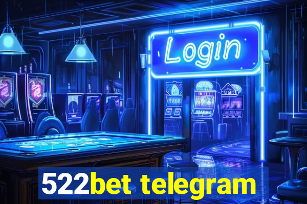 522bet telegram