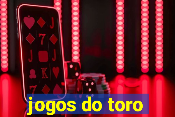 jogos do toro