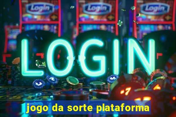 jogo da sorte plataforma