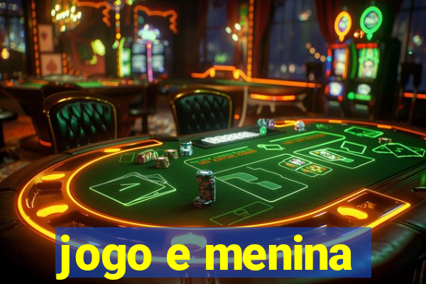 jogo e menina