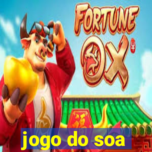 jogo do soa