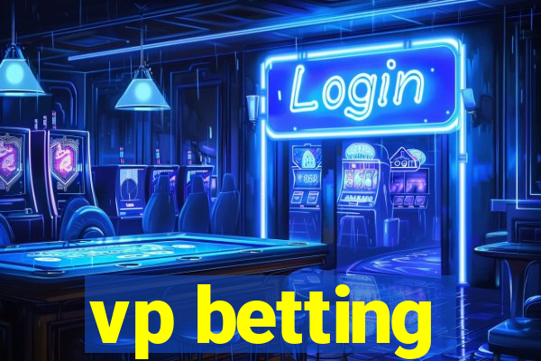 vp betting