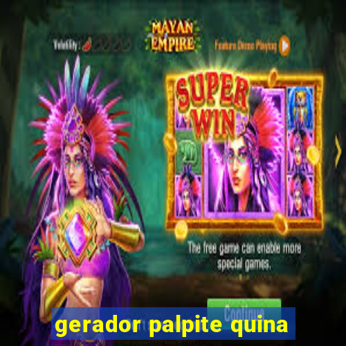 gerador palpite quina