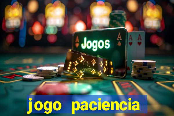 jogo paciencia spider haja paciencia