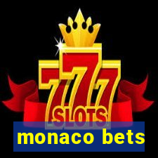 monaco bets