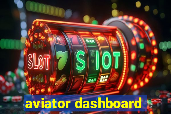 aviator dashboard