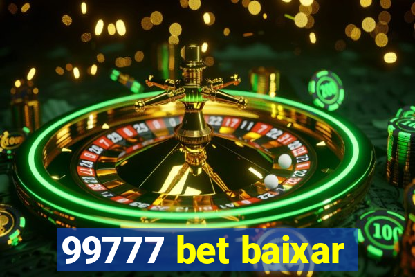 99777 bet baixar