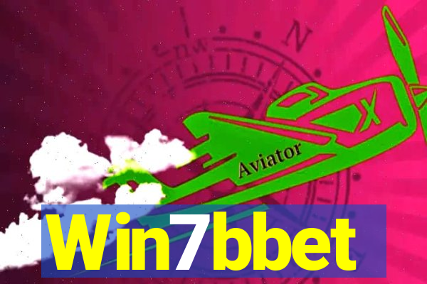 Win7bbet