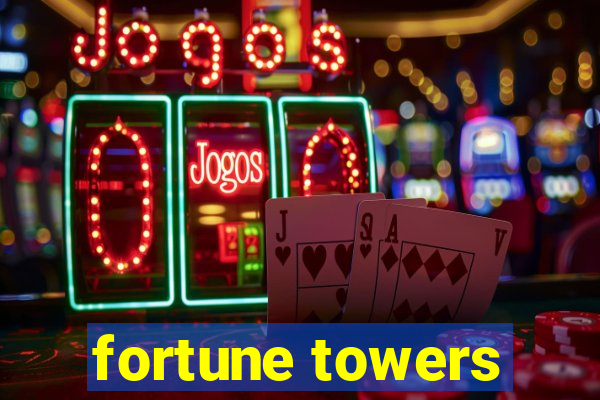 fortune towers