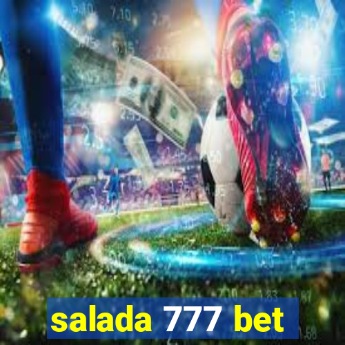 salada 777 bet