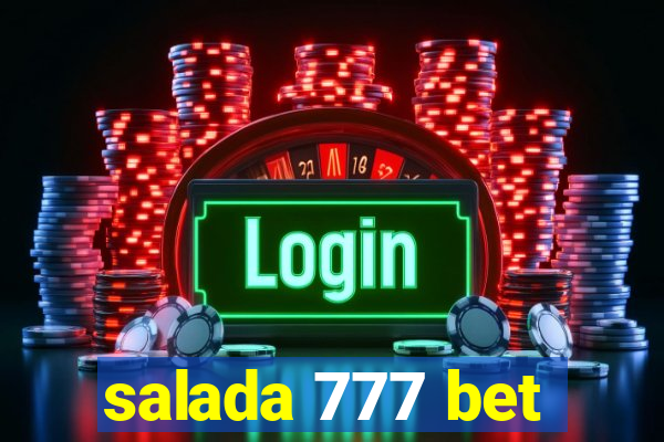 salada 777 bet