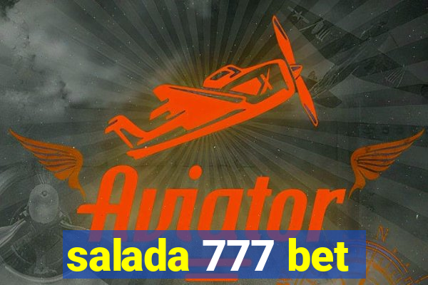 salada 777 bet