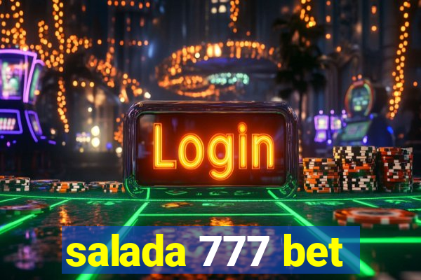 salada 777 bet