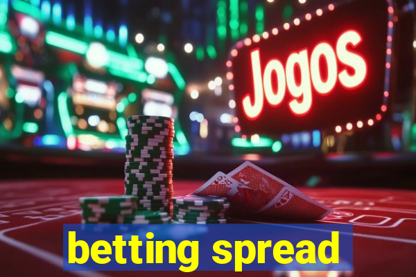 betting spread