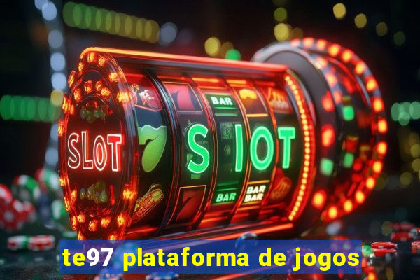 te97 plataforma de jogos