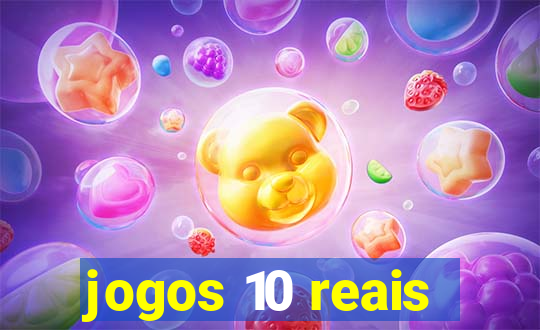 jogos 10 reais